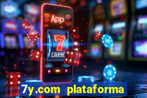 7y.com plataforma de jogos